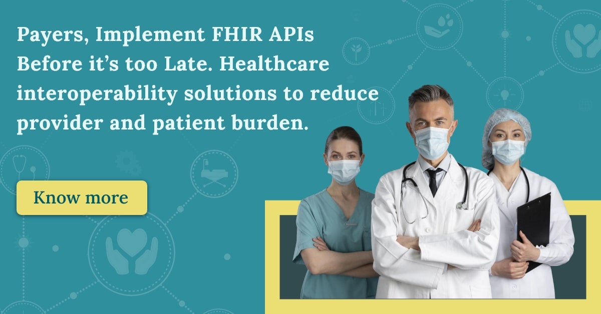 FHIR Implementation To Help With Healthcare Interoperability And Burden ...